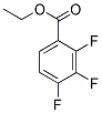 Benzoic acid, 2,3,4-trifluoro-, ethyl ester